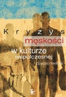 ebook Kryzys męskości w kulturze współczesnej - Zbyszko Melosik