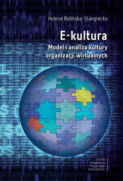 ebook E-kultura. Model i analiza kultury organizacji wirtualnych