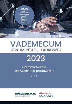 ebook Vademecum dokumentacji kadrowej 2023. Część 1