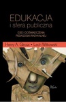 ebook Edukacja i sfera publiczna - Lech Witkowski,Henry A. Giroux