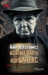 ebook Ostatnią kartą jest śmierć - Anna Klejzerowicz