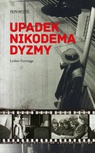 ebook Upadek Nikodema Dyzmy - Lesław Furmaga