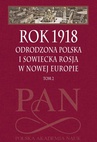 ebook Rok 1918 Tom 2 - Leszek Zasztowt,Jan Szumski