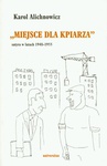 ebook Miejsce dla kpiarza satyra w latach 1948-1955 - Karol Alichnowicz