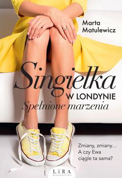 ebook Singielka w Londynie. Spełnione marzenia