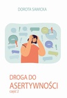 ebook Droga do asertywności 2 - Dorota Sawicka