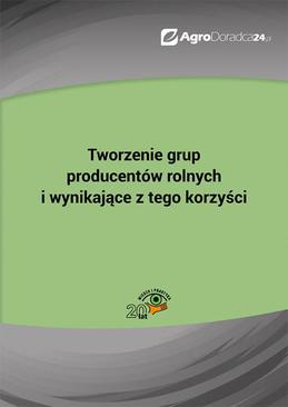 ebook Tworzenie grup producentów rolnych i wynikające z tego korzyści