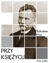 ebook Przy księżycu - Bolesław Prus