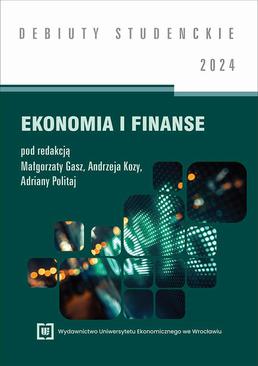 ebook Ekonomia i finanse 2024 DEBIUTY STUDENCKIE