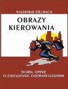 ebook Obrazy kierowania - Waldemar Stelmach