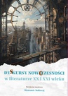 ebook Dyskursy nowoczesności w literaturze XX i XXI wieku - 