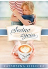 ebook Sedno życia - Katarzyna Kielecka