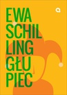 ebook Głupiec - Ewa Schilling