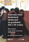 ebook Francuski teatr kontestacji społecznej na przełomie XIX i XX wieku - 