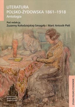 ebook Literatura polsko-żydowska 1861-1918. Antologia