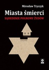 ebook Miasta śmierci - Mirosław Tryczyk