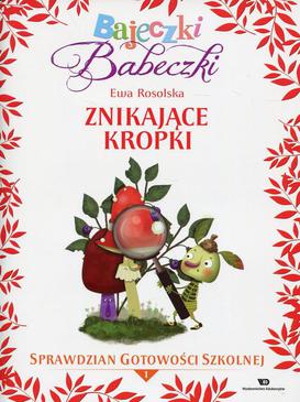 ebook Bajeczki Babeczki. Znikające kropki. Cz.1. Ewa Rosolska