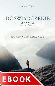 ebook Doświadczenie Boga. Sposoby przeżywania wiary