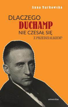 ebook Dlaczego Duchamp nie czesał się z przedziałkiem?