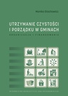 ebook Utrzymanie czystości i porządku w gminach. Organizacja i finansowanie - Monika Stachowicz