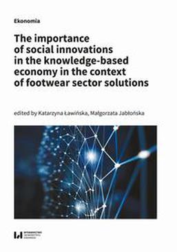 ebook The importance of social innovations in the knowledge-based economy in the context of footwear sector solutions