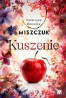 ebook Kuszenie - Katarzyna Berenika Miszczuk