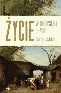 ebook Życie w chłopskiej chacie