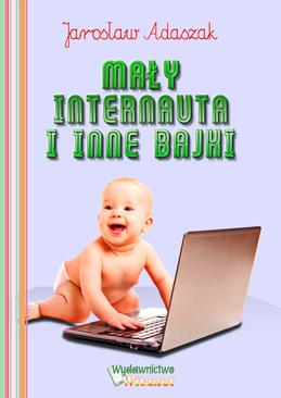 ebook Mały internauta i inne bajki