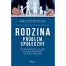 ebook RODZINA problem społeczny - Marta Grześko-Nyczka