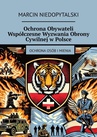 ebook Ochrona Obywateli. Współczesne Wyzwania Obrony Cywilnej w Polsce - Marcin Niedopytalski