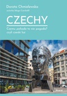 ebook Czechy. Czemu pohoda to nie pogoda? czyli czeski luz - Dorota Chmielewska