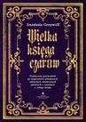 ebook Wielka księga czarów - Anastasia Greywolf