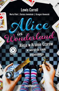 ebook Alice in Wonderland. Alicja w Krainie Czarów w wersji do nauki angielskiego