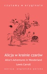 ebook „Alice’s Adventures in Wonderland / Alicja w krainie czarów” - Lewis Carroll