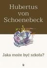 ebook Jaka może być szkoła? - Hubertus Schoenebeck