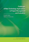 ebook Challenges of New Technology Applications in Project Management and Evaluation - 