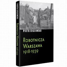 ebook Robotnicza Warszawa 1918-1939