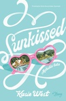 ebook Sunkissed - Kasie West