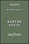 ebook Martwe dusze - Mikołaj Gogol,Daria Orlicz