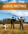 ebook Sokolnictwo. Gatunki, utrzymanie, układanie, polowanie - Marek Cieślikowski