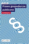 ebook Prawo gospodarcze publiczne w pigułce + testy online - Lucyna Wyciszkiewicz-Pardej