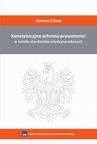 ebook Konstytucyjna ochrona prywatności w świetle standardów międzynarodowych - Joanna Uliasz