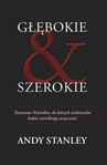 ebook Głębokie i szerokie - Andy Stanley