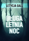 ebook Długa letnia noc - Letycja Gall