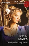 ebook Dziwny debiut lady Esther - Sophia James