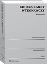 ebook Kodeks karny wykonawczy. Komentarz - Kazimierz Postulski