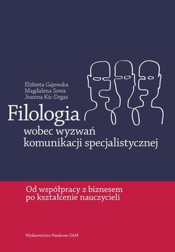 ebook Filologia wobec wyzwań komunikacji specjalistycznej: od współpracy z biznesem po kształcenie nauczycieli