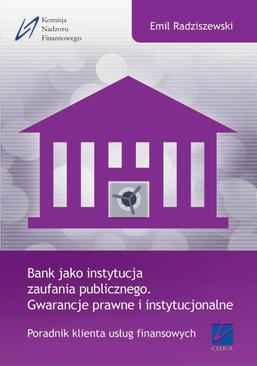 ebook Bank jako instytucja zaufania publicznego. Gwarancje prawne i instytucjonalne