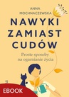 ebook Nawyki zamiast cudów - Anna Mochnaczewska