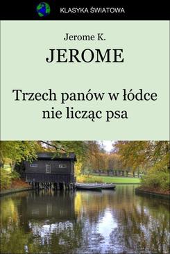 ebook Trzech panów w łódce nie licząc psa